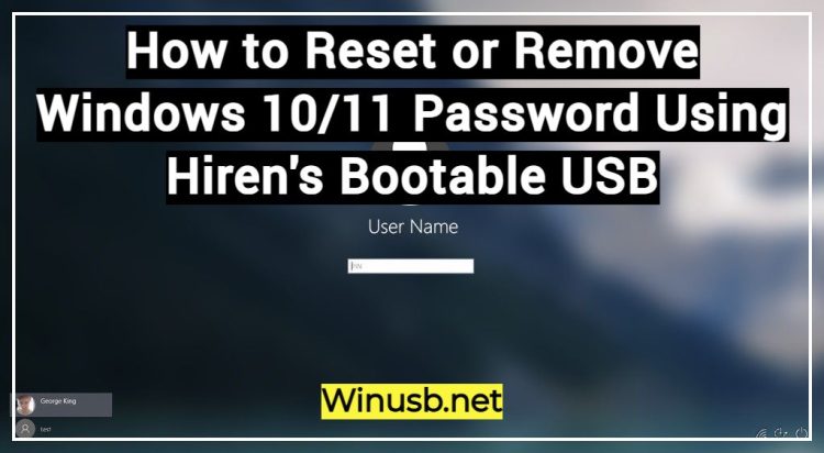 How to Reset or Remove Windows 10/11 Password Using Hiren's Bootable USB