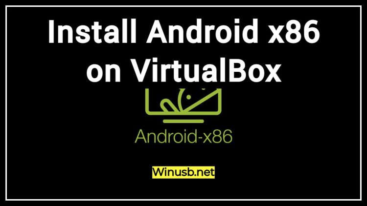 Install Android x86 on VirtualBox